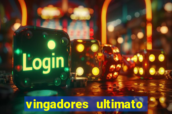 vingadores ultimato google drive